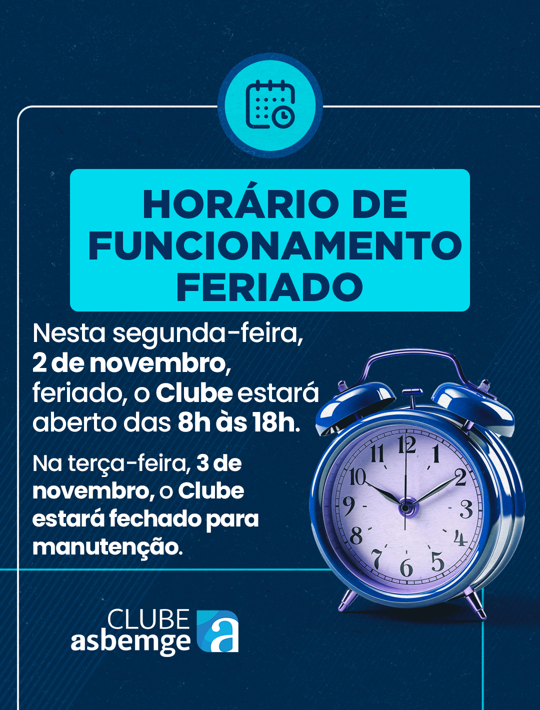 Funcionamento do Clube no Feriado de 2 de Novembro